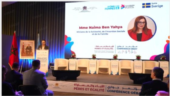 الوزيرة بن يحيى : المغرب يشهد دينامية تشريعية ومؤسساتية ملحوظة لتعزيز التماسك الأسري