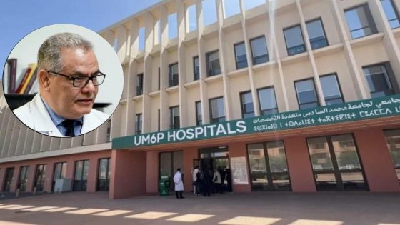 الدكتور خليل كناني مدير المستشفى الجامعي  محمد السادس ببنجرير كفاءة وطنية وتدبير عالي للإدارة